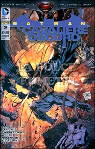 BATMAN IL CAVALIERE OSCURO #     2